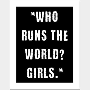 Girls run the world Posters and Art